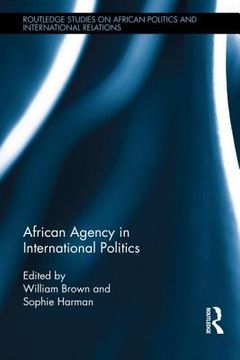portada african agency in international politics (en Inglés)