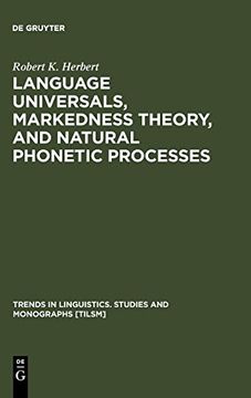 portada Language Universals, Markedness Theory, and Natural Phonetic Processes 