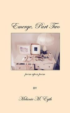 portada Emerge, Part Two, Poem Upon Poem (in English)