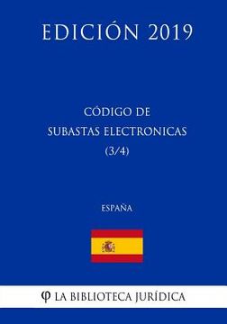 portada Código de Subastas Electrónicas (3/4) (España) (Edición 2019)