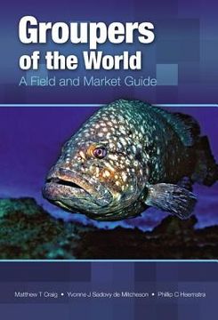 portada Groupers of the World: A Field and Market Guide