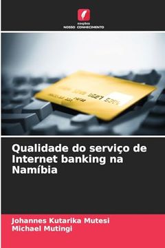 portada Qualidade do Serviço de Internet Banking na Namíbia (en Portugués)