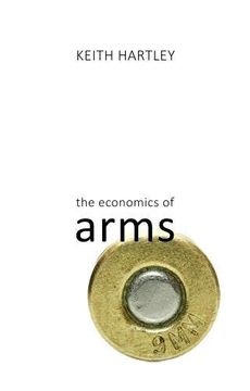 portada The Economics of Arms (Economics of big Business) (en Inglés)