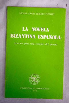 portada La novela bizantina española: apuntes para una revisión del género