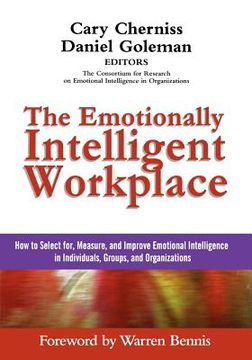 portada the emotionally intelligent workplace: how to select for, measure, and improve emotional intelligence in individuals, groups, and organizations (in English)