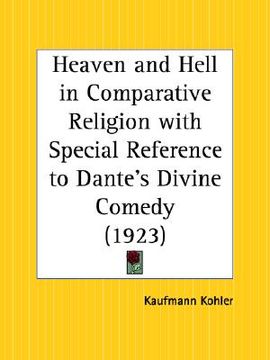 portada heaven and hell in comparative religion with special reference to dante's divine comedy (in English)