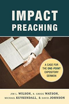 portada Impact Preaching: A Case for the One-Point Expository Sermon (en Inglés)