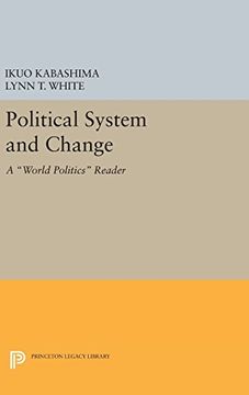 portada Political System and Change: A World Politics Reader (Princeton Legacy Library) (en Inglés)