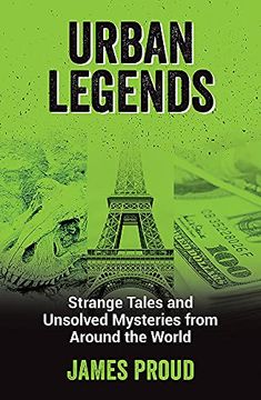 portada Urban Legends: Strange Tales and Unsolved Mysteries From Around the World (en Inglés)