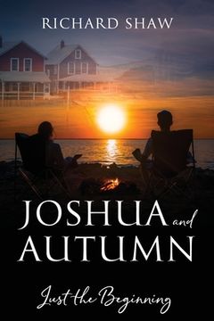 portada Joshua and Autumn: Just the Beginning (en Inglés)