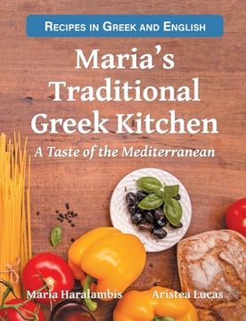 portada Maria's Traditional Greek Kitchen: A Taste of the Mediterranean (in English)