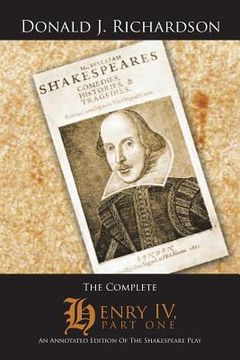 portada The Complete Henry IV, Part One: An Annotated Edition of the Shakespeare Play (en Inglés)