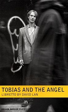 portada Tobias and the Angel: A Community Opera (Oberon Modern Plays) (en Inglés)