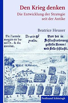 portada Den Krieg Denken: Die Entwicklung Der Strategie Seit Der Antike (en Alemán)