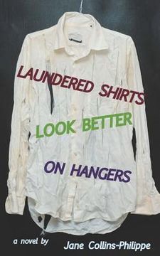 portada Laundered Shirts Look Better on Hangers (en Inglés)