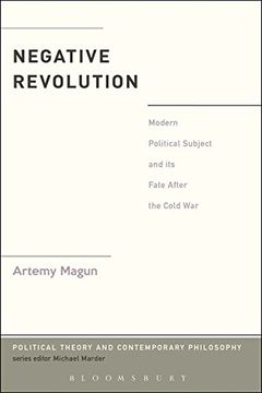 portada Negative Revolution: Modern Political Subject and its Fate After the Cold war (Political Theory and Contemporary Philosophy) (en Inglés)