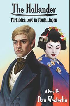 portada The Hollander: Forbidden Love in Feudal Japan (en Inglés)