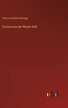 portada Curiosa aus der Neuen Welt (en Alemán)