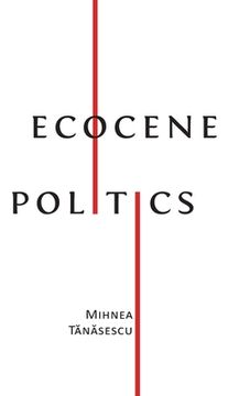 portada Ecocene Politics (en Inglés)