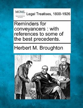 portada reminders for conveyancers: with references to some of the best precedents. (en Inglés)