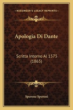 portada Apologia Di Dante: Scritta Intorno Al 1575 (1865) (in Italian)