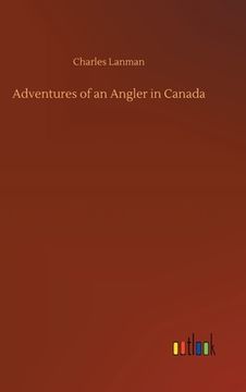 portada Adventures of an Angler in Canada (en Inglés)