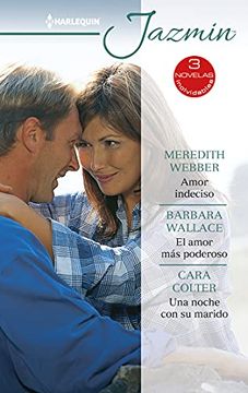 portada Amor Indeciso - el Amor más Poderoso - una Noche con su Marido: 531 (Omnibus Jazmin) (in Spanish)