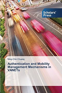 portada Authentication and Mobility Management Mechanisms in Vanets