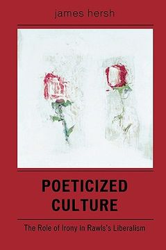 portada poeticized culture: the role of irony in rawls's liberalism (in English)
