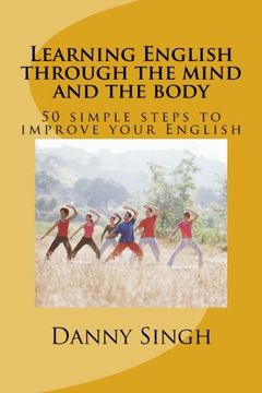 portada Learning English through the mind and the body: 50 simple steps to improve your English