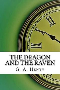 portada The Dragon and the Raven (en Inglés)