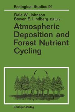 portada atmospheric deposition and forest nutrient cycling: a synthesis of the integrated forest study (en Inglés)
