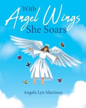 portada With Angel Wings She Soars (en Inglés)
