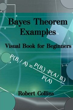 portada Bayes Theorem Examples: Visual Book for Beginners (in English)