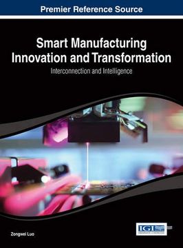 portada Smart Manufacturing Innovation and Transformation: Interconnection and Intelligence