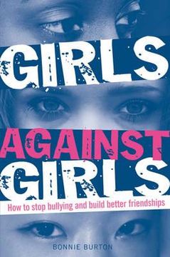 portada girls against girls: how to stop bullying and build better friendships