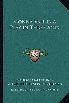 portada monna vanna a play in three acts (in English)