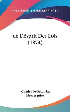 portada de L'Esprit Des Lois (1874) (en Francés)