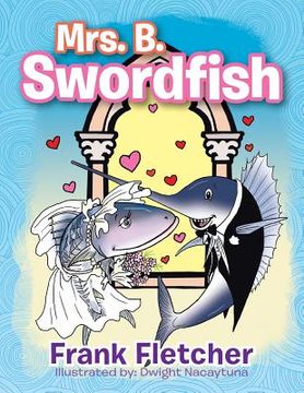 portada Mrs. B. Swordfish (en Inglés)