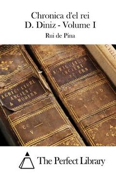 portada Chronica d'el rei D. Diniz - Volume I (en Portugués)