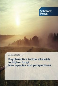 portada Psychoactive indole alkaloids in higher fungi. New species and perspectives