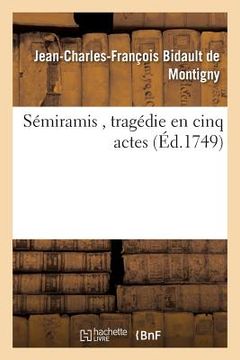 portada Sémiramis, Tragédie En Cinq Actes (en Francés)