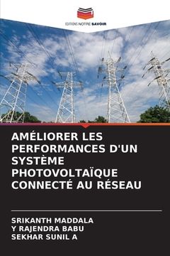 portada Améliorer Les Performances d'Un Système Photovoltaïque Connecté Au Réseau (en Francés)