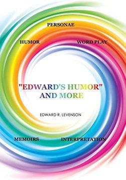 portada "Edward's Humor" and More: Humor, Word Play, Personae, Memoirs, Interpretation