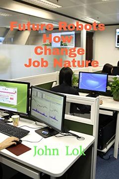portada Future Robots how Change job Nature