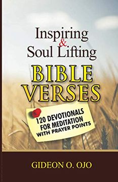 portada Inspiring & Soul Lifting Bible Verses: 120 Devotionals for Meditation With Prayer Points (en Inglés)