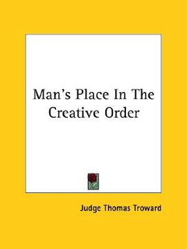 portada man's place in the creative order (in English)
