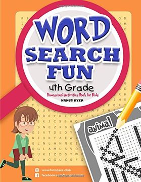 portada Word Search fun 4 t h g r a d e: Homeschool Books for 4th Grade (Fun Space Club Word Search for Kids) (en Inglés)