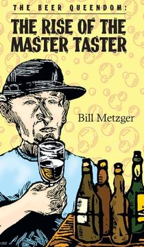 portada The Beer Queendom: The Rise of the Master Taster (en Inglés)