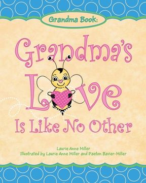 portada Grandma's Love Is Like No Other (en Inglés)